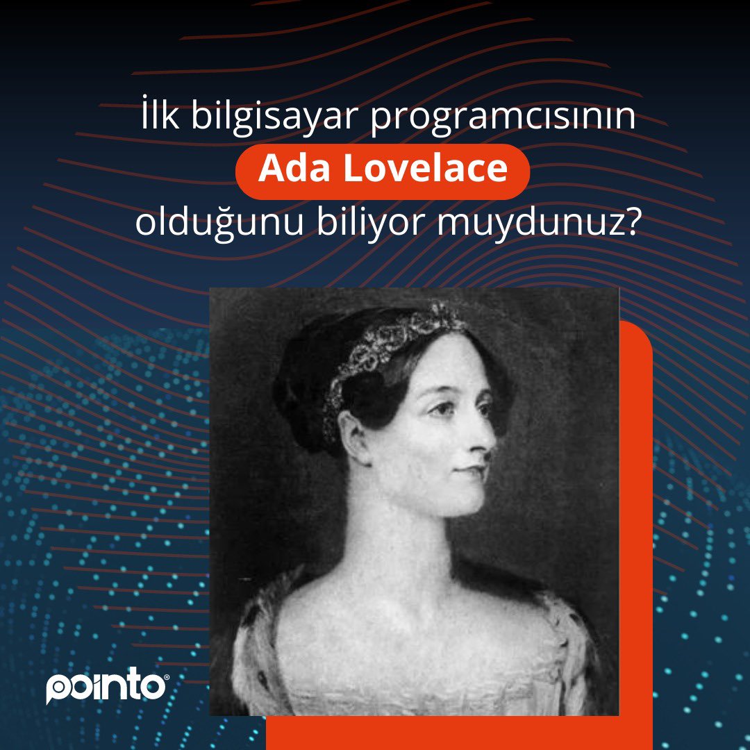 pointocomtr's tweet photo. 1815’de doğan Ada Lovelace‘nin makine hakkındaki notları, bir bilgisayar tarafından işlenmek üzere yazılan ilk algoritmayı içerir. Bu nedenle Lovelace, ilk bilgisayar programcısı olarak bilinir.

#pointo #pointocomtr #yazılım #yapayzeka #müşteriilişkileri #kurumsalperformans https://t.co/Wqhqg3NqiD