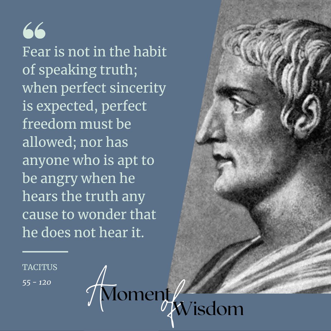 If you want to hear the truth, you must be willing to allow it. Many leaders could learn from this.

#Tacitus
#FearAndTruth
#PerfectSincerity
#FreedomOfExpression
#HonestyMatters
#SpeakingTheTruth
#EmbraceTheTruth
#FearlessAuthenticity
#SincerityAndFreedom
#TruthSeekers