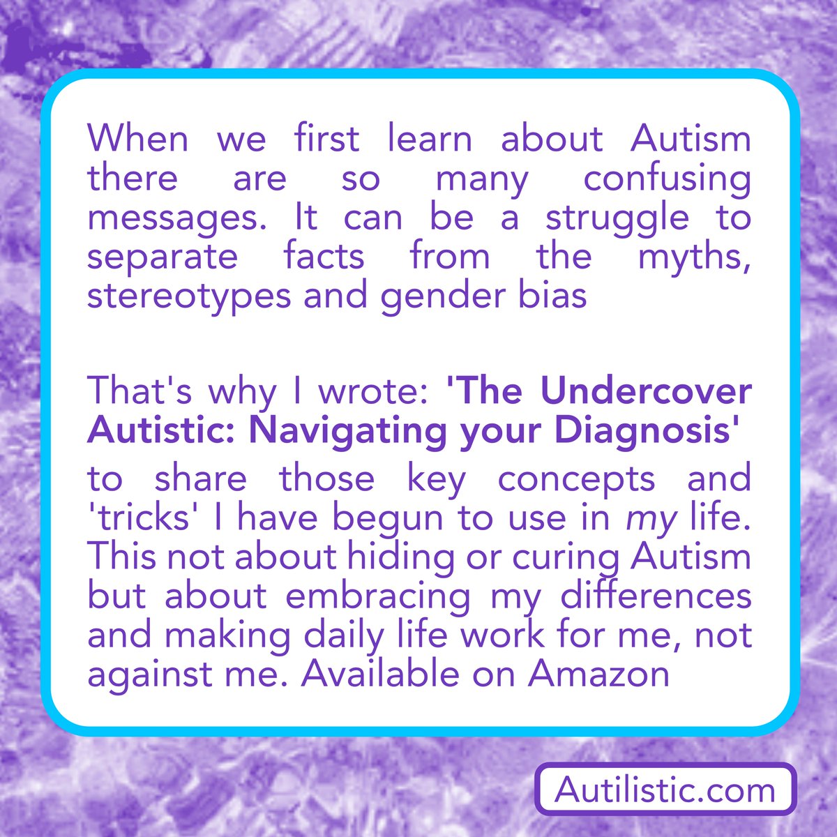 What is an undercover autistic? An autistic person who, consciously or not, passes for neurotypical. Why do we need to know this is what we are? autilistic.com #autism #neurodivergent #autismawareness #autisticadults #autisticwomen #latediagnosedautistic