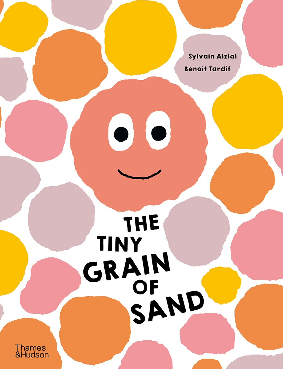 Today I have reviewed The Tiny Grain of Sand by Sylvian Alzial and Benoit Tardif @thamesandhudson 
buff.ly/3ELf2nl 

#kidlit #edutwitter #picturebook #childrensbook #ukedchat #homelearning #pbchat #sand #librarians