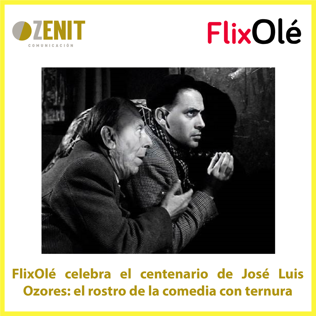 FlixOlé celebra el centenario de José Luis Ozores: el rostro de la comedia con ternura.

La plataforma estrenará el próximo 16 de junio una colección de José Luis Ozores donde se encuentran los títulos más recordados del cómico, como Recluta con niño y El tigre de Chamberí.