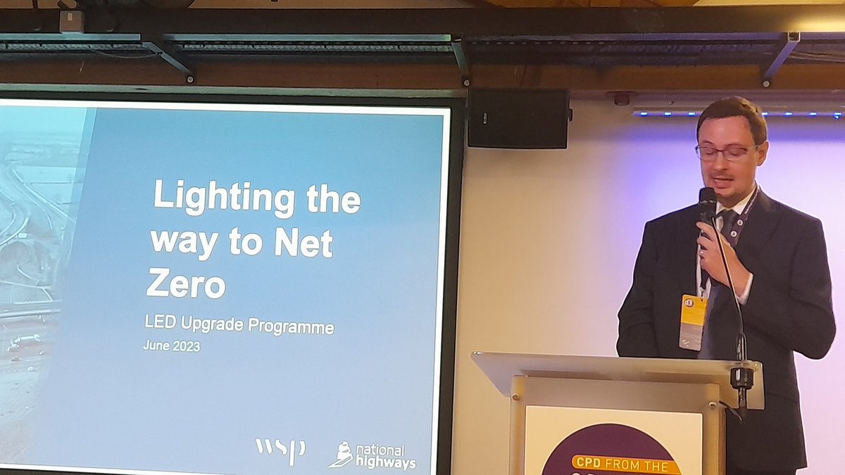 Nick Griffin @WSP_UK presenting <a href="/the_ilp/">The Institution Of Lighting Professionals</a> summit lighting towards net zero project for National Highways, the LED upgrade programme where WSP provide a technical assurance advisor role