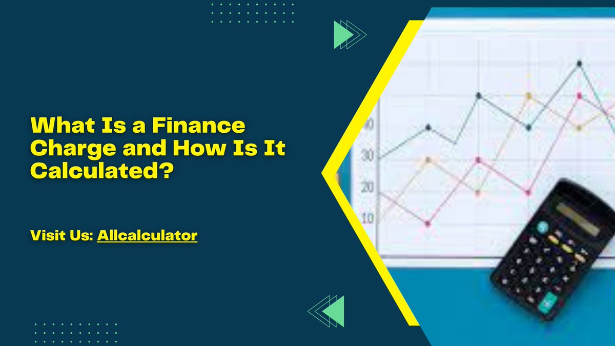 allcalculator's tweet image. 𝗪𝗵𝗮𝘁 𝗜𝘀 𝗮 𝗙𝗶𝗻𝗮𝗻𝗰𝗲 𝗖𝗵𝗮𝗿𝗴𝗲 𝗮𝗻𝗱 𝗛𝗼𝘄 𝗜𝘀 𝗜𝘁 𝗖𝗮𝗹𝗰𝘂𝗹𝗮𝘁𝗲𝗱?
rb.gy/9uw18
#finaceCharge #Finance #FinanceCalculator #FinancialCalculator #Allcalculator #LoanCalculator #LoanFinanceCalculator #FitnessCalculator #HealthCalculator