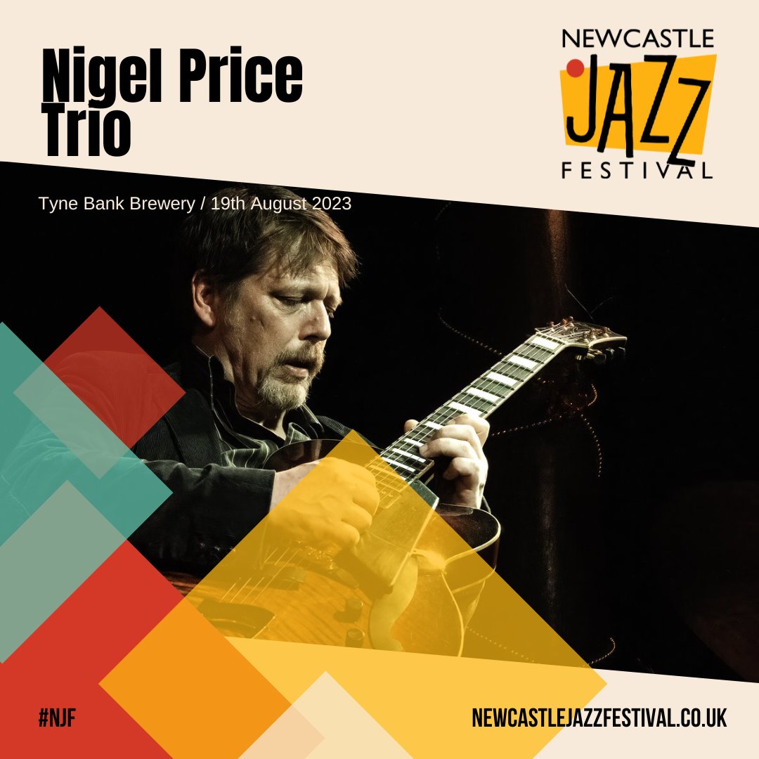 🔥 Newcastle Jazz Festival 2023 HEADLINE announement!

▶ NIGEL PRICE TRIO
🗓 Saturday 19th August
📍 Tyne Bank Brewery
🎟  ticketsource.co.uk/njf

@nigethejazzer | @tynebankbrewery