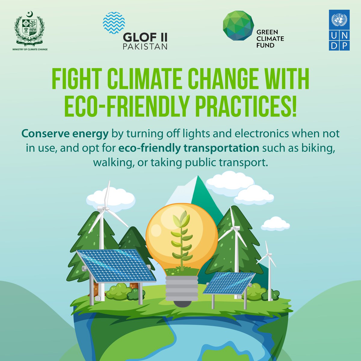 🏔️💡Conserve energy to protect our glaciers and habitats.

🚫🔌 Power down lights and electronics when not in use.

🚲🚶🚆 Embrace eco-friendly transportation like biking, walking, or public transport. 

@theGCF @ClimateChangePK @UNDP_Pakistan