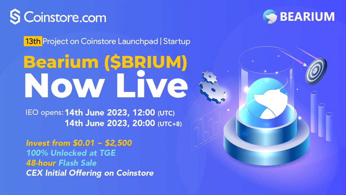 CoinstoreExc's tweet photo. 🚀Introducing The 13th Project: Bearium(BRIUM) Live On Coinstore NOW! 

💡More Details: https://t.co/mGOtTVwaJB

#BRIUM #Coinstore #Bearium #IEO #Listing https://t.co/Hb6ocSYJuw