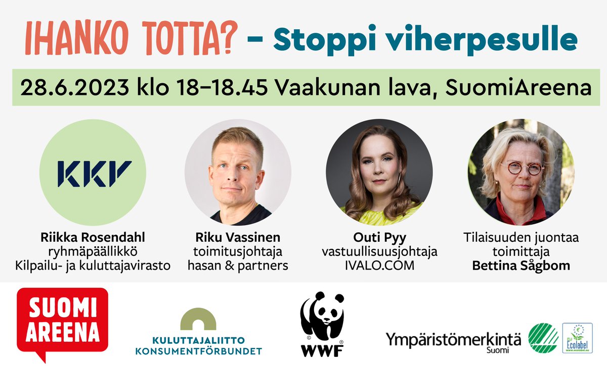 Ihanko totta? - Stoppi viherpesulle -paneelikeskustelussa etsitään keinoja viherpesun kitkemiseksi. Tervetuloa kuulolle!

📅 Aika: keskiviikko 28.6. kello 18:00
🌐 Paikka: SuomiAreena, Vaakunan lava
💻 Katsottavissa myös MTV:n Katsomosta.

➡️Lisää tietoa: kuluttajaliitto.fi/tapahtumat/sto…