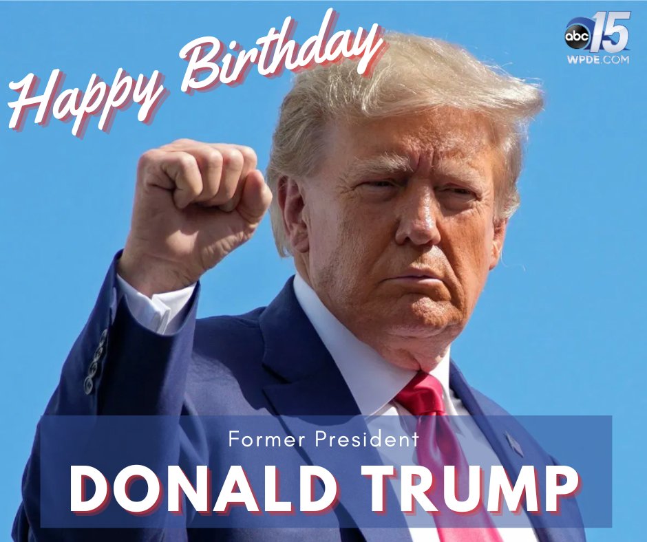 HAPPY BIRTHDAY Former President Donald Trump turns 77 today!  