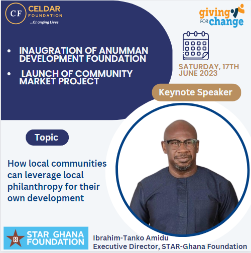 This weekend, @TankoAmidu will speak on 'How Local Communities can leverage #localphilanthropy for their own #development' at @CeldarFN's launch of Anumman Development Foundation & Community Market Project