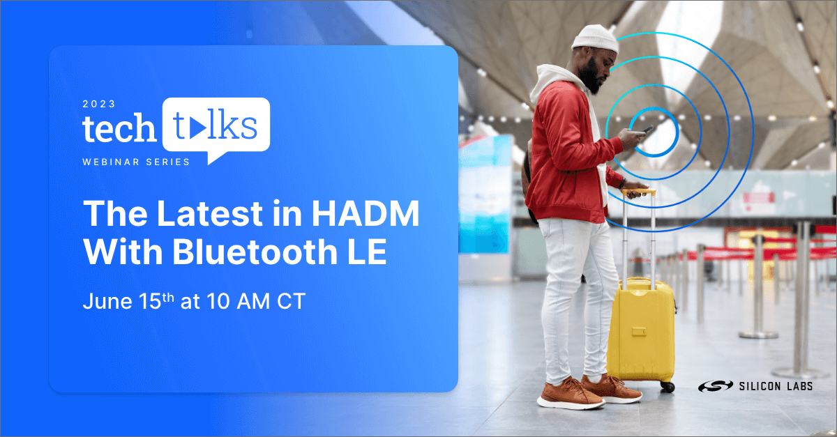 siliconlabs's tweet photo. Our engineers will review the latest in High Accuracy Distance Measurement (#HADM) with #BluetoothLE on June 15. Register to join us live and ask your toughest questions: https://t.co/dIHRQ2Ty1f #IoT cc @BluetoothSIG @BluetoothEvents https://t.co/17kIhoG6oD