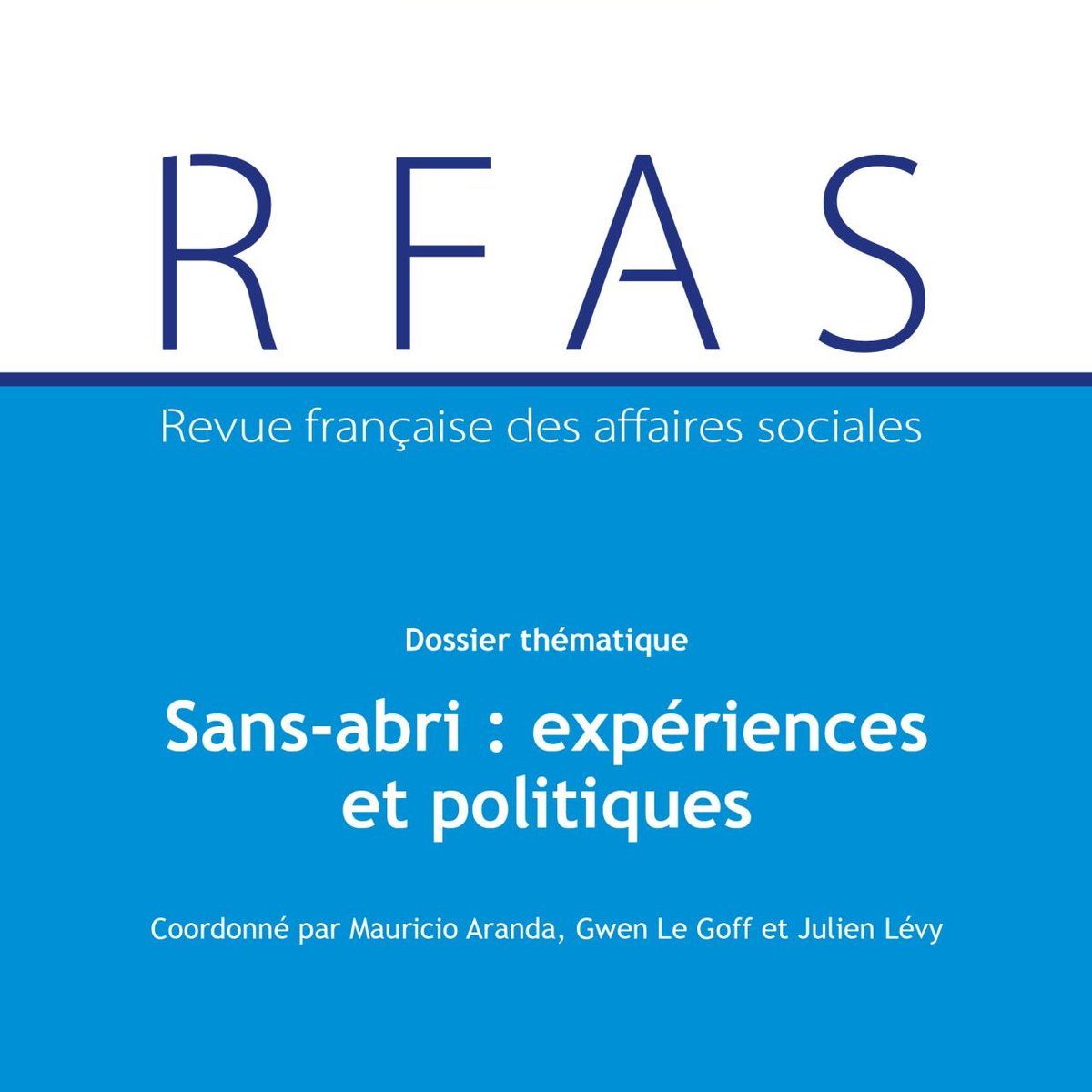 DREESanteSocial's tweet photo. Publication I La #RFAS consacre ce premier numéro 2023 à un dossier visant à « saisir le sans-abrisme » à travers sept articles. À découvrir 👉https://t.co/z9AnnleD0s et sur https://t.co/zzKwOO9Kj5 https://t.co/dkKlvxn7kL