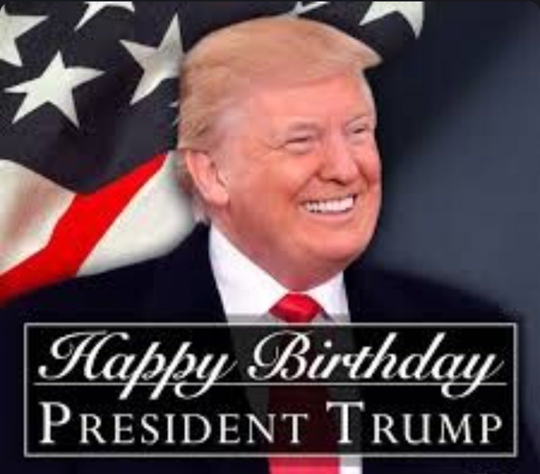 Happy Birthday, President Trump!  