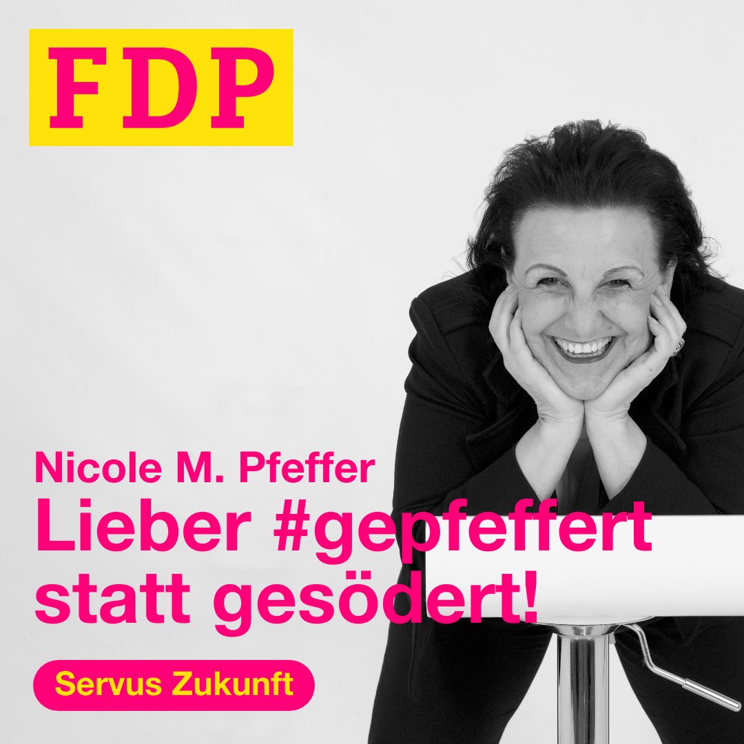 FdpPfeffer's tweet photo. << Servus Zukunft >>

Lieber #gepfeffert wie gesödert!
Das Beste liegt vor uns!
.
Nicole M. Pfeffer
FDP Direktkandidatin MIL #607 I Listenplatz 3 Unterfranken
#gepfeffert 
#mitpfeffernachmünchen_fürdich 
#servuszukunft https://t.co/RSYfpsJpUs