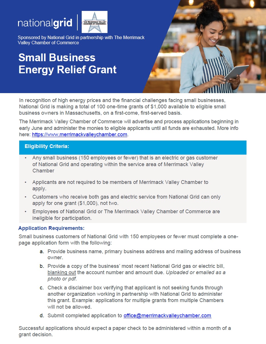 We’d like to thank our partners at National Grid for their recent grant funding to the Merrimack Valley Chamber. With their support, we will distribute 100 $1000 grants to small businesses.    Please see attached flyer for all criteria and details how to apply.  #Grid4Good