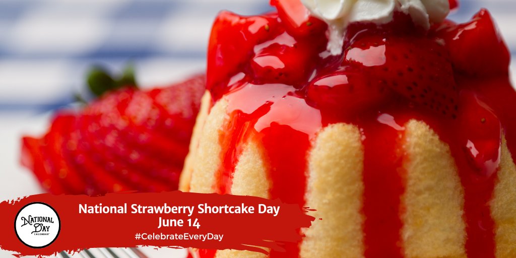 Happy #StrawberryShortcakeDay! Time to enjoy this delightful summertime treat that never fails to please. nationaldaycalendar.com/national-straw…
