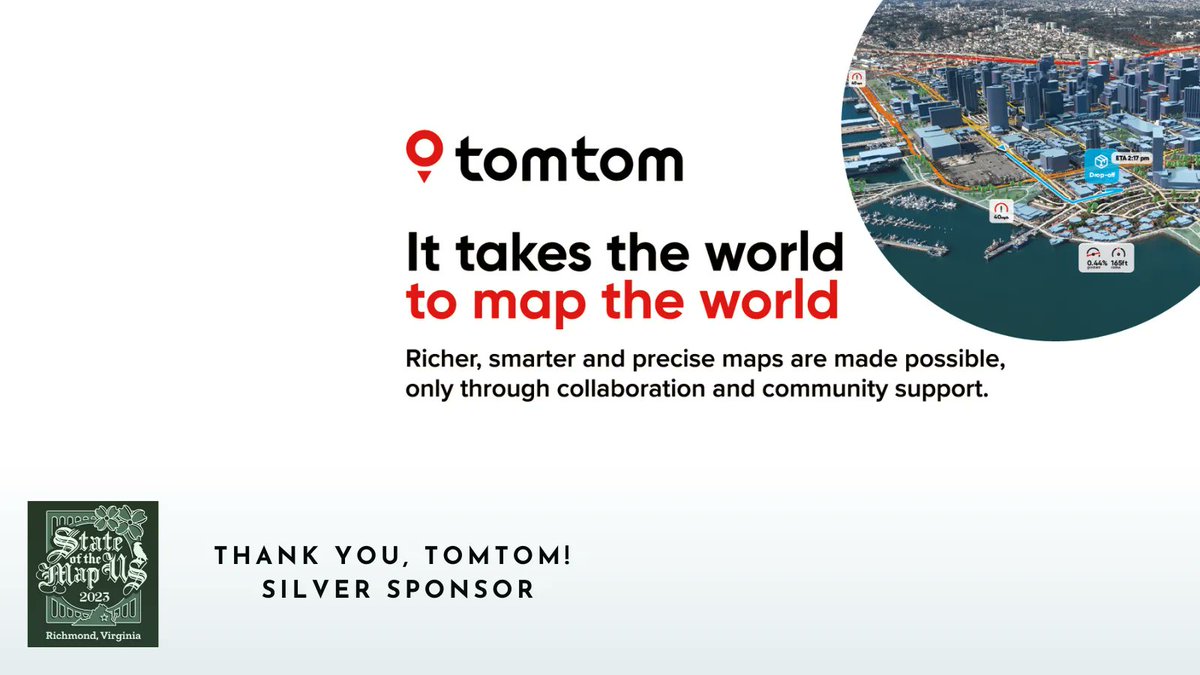 sotmus's tweet image. Thanks to @TomTom, a Silver sponsor of State of the Map US!

#SOTMUS2023 #OpenStreetMap #OpenStreetMapUS