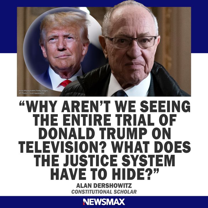 NEWSMAX on Twitter "Harvard Law professor emeritus Alan Dershowitz wants to know why no cameras