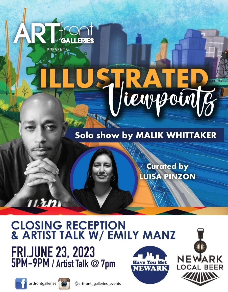 Friday, June 23rd you're invited to the Closing Reception of 'Illustrated Viewpoints' featuring the incredible artwork of Malik Whitaker plus an artist talk with Emily Manz from 'Have You Met Newark Tours.' Get ready to explore Newark like never before!
#NewarkArts