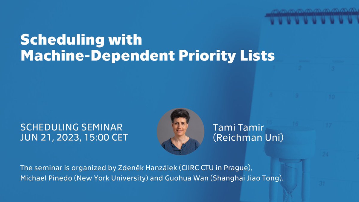 CIIRCCTU's tweet photo. 📊 | Define and learn about the model for Machine-Dependent Priority list. 

📅 Attend an online seminar with Tami Tamir from @ReichmanUni next Wednesday June 21st.

➡️ https://t.co/tT0vDuraFS

#ciirc
@CIIRCCTU @nyuniversity @iirc_cz @sjtu1896 https://t.co/RYUjmrLrKs