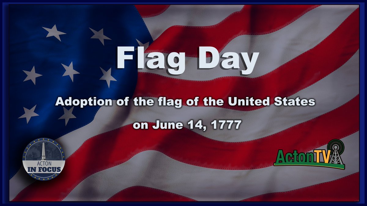ActonTV1's tweet image. Today is #FlagDay #Flaghistory