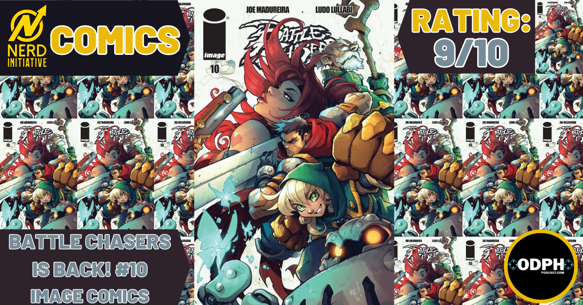 BATTLE CHASERS #10 - Action returns in a legendary way
nerdinitiative.com/2023/06/14/bat… #NerdInitiative #comics #news #nerds