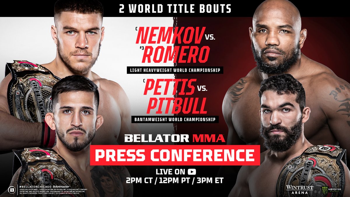 𝗢𝗙𝗙𝗜𝗖𝗜𝗔𝗟 𝗖𝗛𝗜𝗖𝗔𝗚𝗢 𝗣𝗥𝗘𝗦𝗦 𝗖𝗢𝗡𝗙𝗘𝗥𝗘𝗡𝗖𝗘 🇺🇸

The #Bellator297 presser featuring Vadim Nemkov, @YoelRomeroMMA, @SergioPettis, @PatricioPitbull will be coming at you 𝙇𝙄𝙑𝙀 from the Willis Tower.

Watch live on the Bellator YouTube Channel from 3pm ET /…