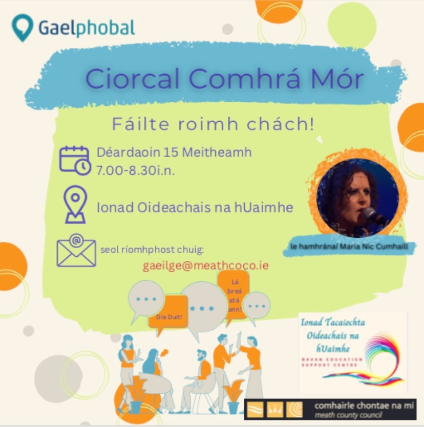 #CiorcalnaCéadaoine. Ag súil le bheith ag an gCiorcal Comhrá Mór ar an Uaimh amárach- Ní amháin comhrá ach amhránaíocht fosta!