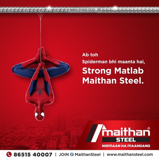 MaithanSteel's tweet photo. Ab toh Spiderman bhi maanta hai,

#StrongMatlabMaithanSteel
#MaithanSteel
#NirmaanKaMaandand https://t.co/X07zrYxlpq