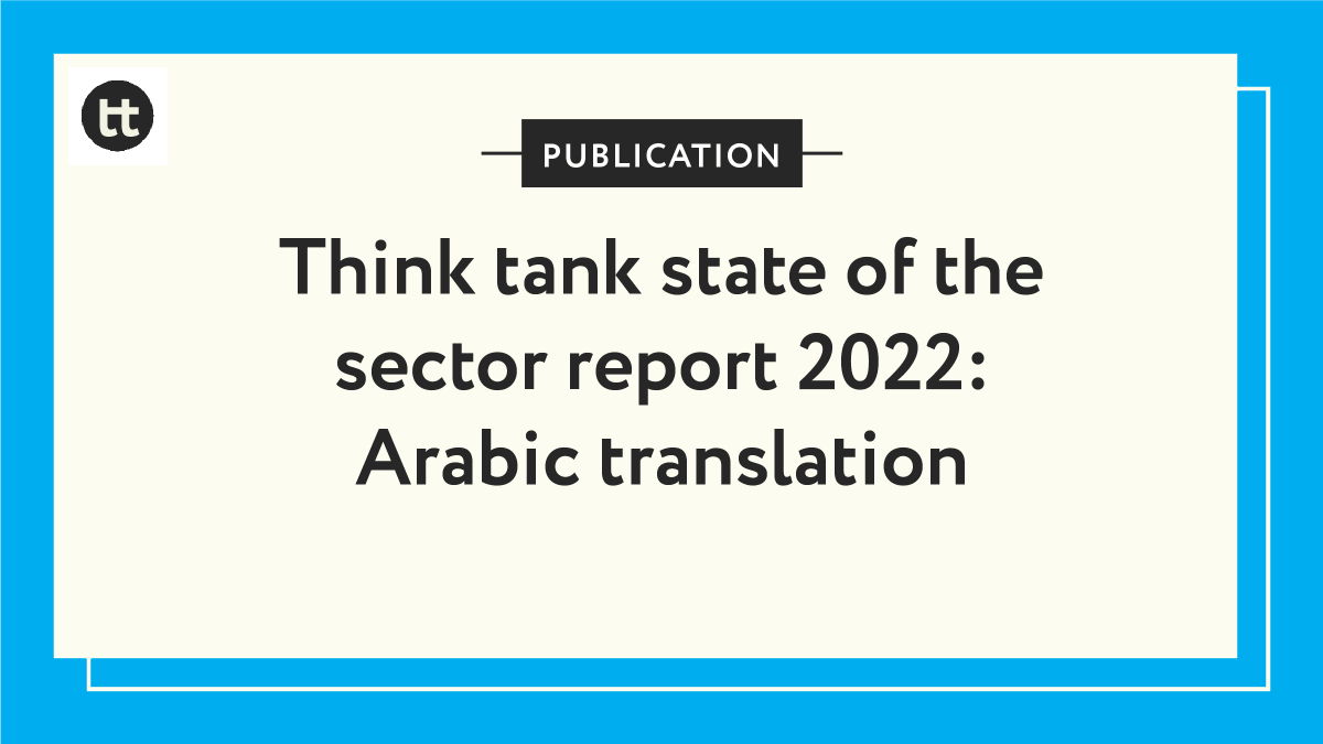 onthinktanks's tweet photo. It's here❗️

Our annual report on the global think tank sector is now accessible in Arabic, thanks to our collaboration with @crikksa and the @DeveInitiative 

Discover the latest sector trends: https://t.co/ksXQJNg9Ic https://t.co/QzIu3MiGwu