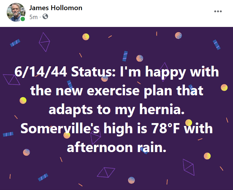 6/14/44 Status: I'm happy with the new exercise plan that adapts to my hernia. Somerville's high is 78°F with afternoon rain.