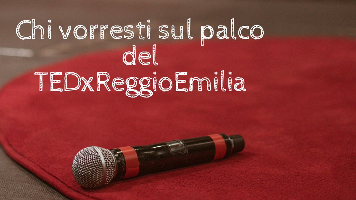TEDxReggioEmilia (@tedxremilia) on Twitter photo Consigliaci chi vorresti di trasfuturibile sul palco del prossimo #TEDxReggioEmilia! Scrivici una mail a info@tedxreggioemilia.com specificando: ◼ una breve biografia ◼ e perché la sua idea ti convince. Raccogliamo tutte le proposte entro il 20 giugno, grazie! #TEDx Consigliaci chi vorresti di trasfuturibile sul palco del prossimo #TEDxReggioEmilia! Scrivici una mail a info@tedxreggioemilia.com specificando: ◼ una breve biografia ◼ e perché la sua idea ti convince. Raccogliamo tutte le proposte entro il 20 giugno, grazie! #TEDx