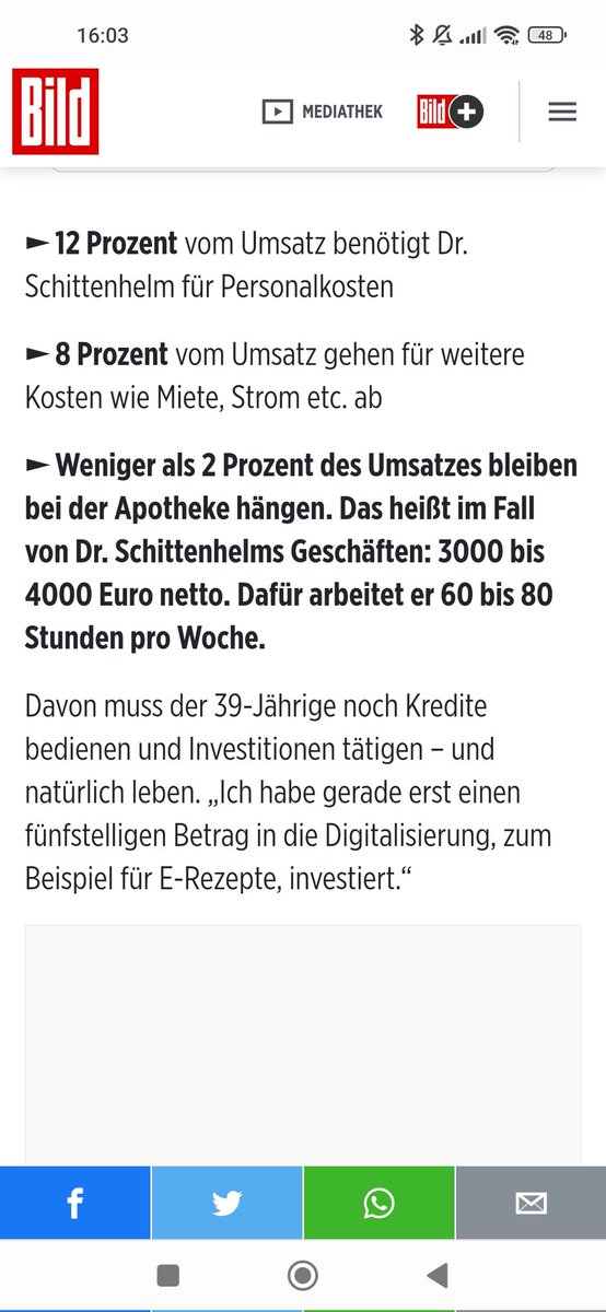 Ich teile selten etwas von der Bild, aber heute muss ich das tun.
Bsp-Rechnung eines Inhabers von 3 Apotheken in BW. Rohgewinn vom Umsatz 21-22%.
Rest s.u. Für dieses Gehalt lohnt sich Selbstständigkeit nicht! Da bin ich mit 2500- 3000 angestellt besser dran...
#Apothekebrennt