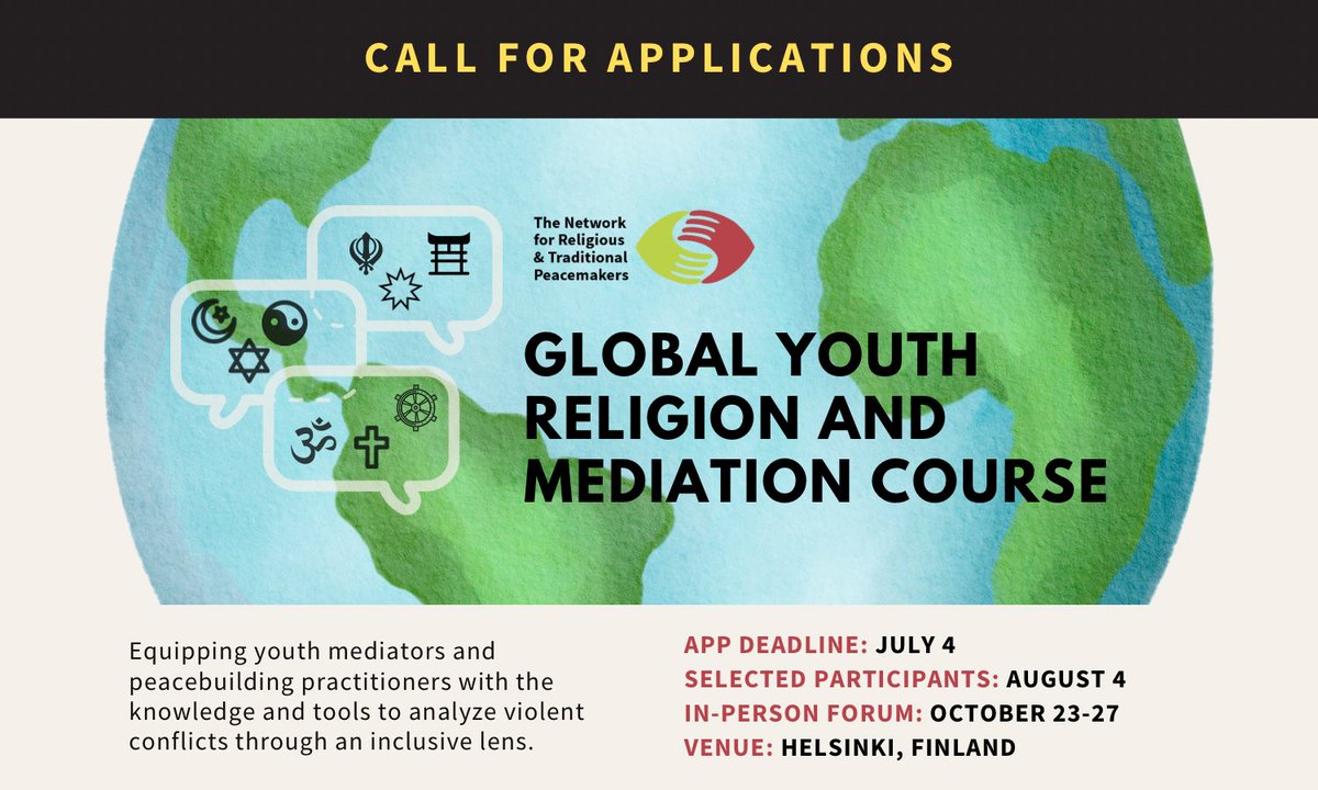 📢Great opportunity for youth (18 - 35y/o) working on #Youth4Peace and wanting to strengthen their capacity in peace mediation! 

📝Apply for @peacemakersnetw's 1st-ever religion & mediation course!
📆 04 July 2023
🔗 peacemakersnetwork.org/global-youth-r…