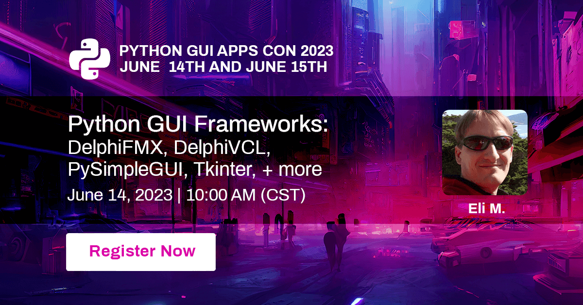 pythongui_org's tweet image. Next, join Eli M in the "Python GUI Frameworks: DelphiFMX, DelphiVCL, PySimpleGUI, Tkinter, + more" session at 10 AM CST. Register here: bit.ly/42D34pY 
#PYGAC2023 #developers #conference #Python #GUI