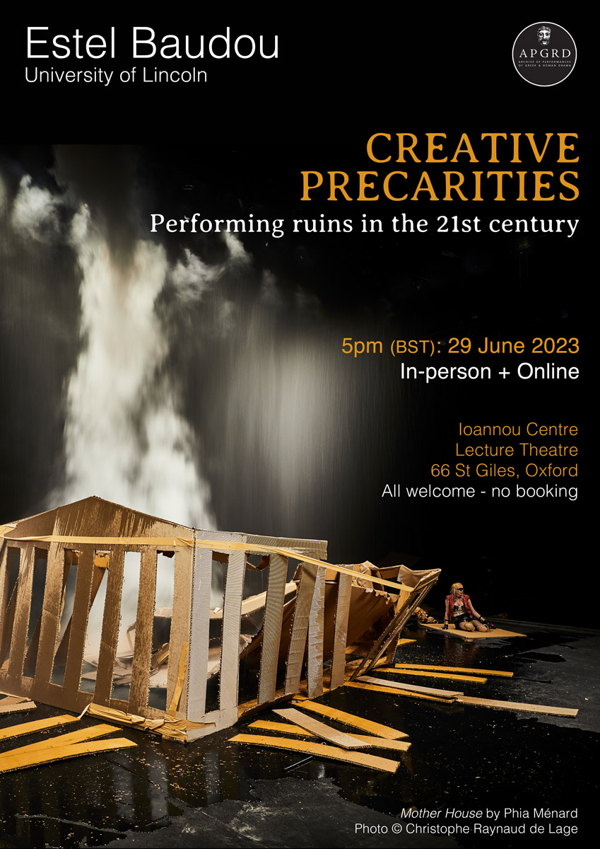 📢 Creative Precarities: Performing Ruins in the 21st century, by Estel Baudou. An APGRD public lecture, free, open to all, no booking. 5pm (BST) Thurs 29 June, <a href="/oxfordclassics/">Oxford Classics Outreach</a> lecture theatre + live-streamed at: 
▶️ tinyurl.com/p8krfv6s
#ClassicsTwitter