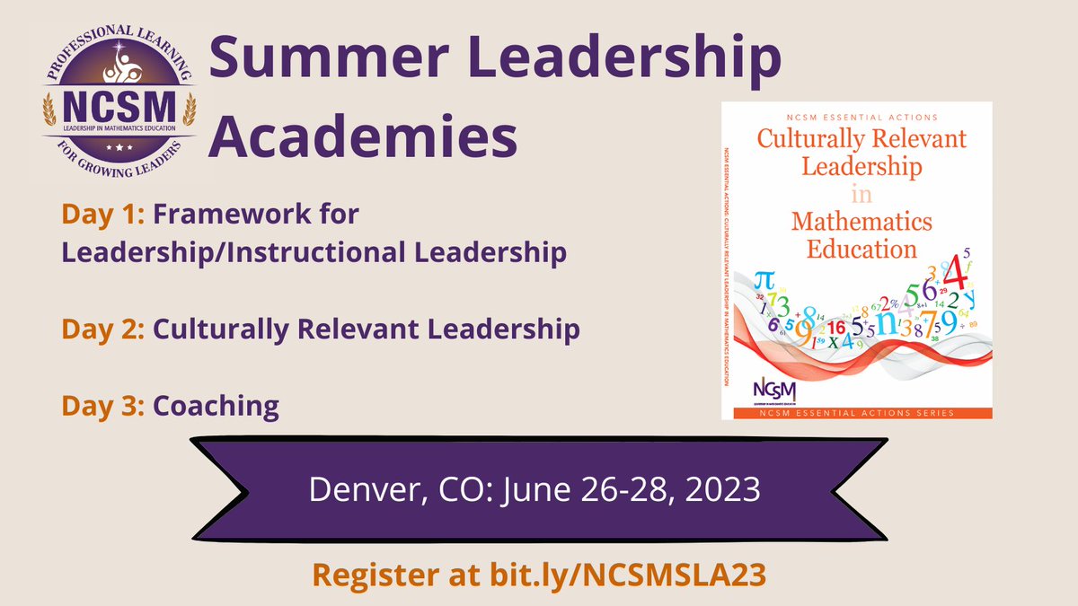 MathEdLeaders's tweet photo. Ready to take your mathematics leadership to the next level? Don't miss the NCSM Summer Leadership Academy in Denver, CO from June 26-28, 2023. Register now at https://t.co/tnO1xjU5uQ to learn from experts and grow with like-minded leaders. #NCSMBOLD #mathedleaders https://t.co/P7mHGlujCI