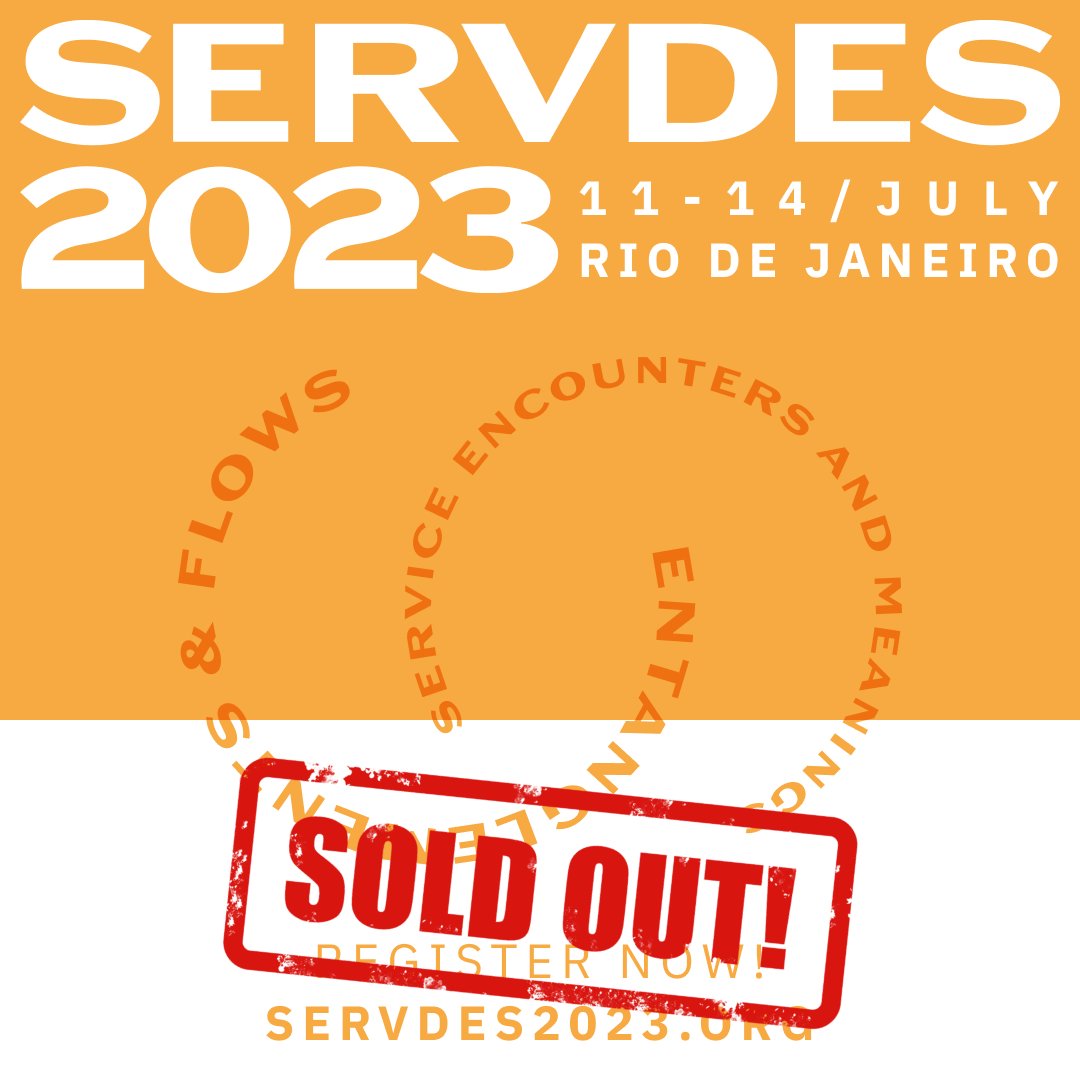 We are sold out of tickets for ServDes.2023 in Rio! Thank you very much for your interest in our conference. Let's meet in Rio soon! #ServDes2023