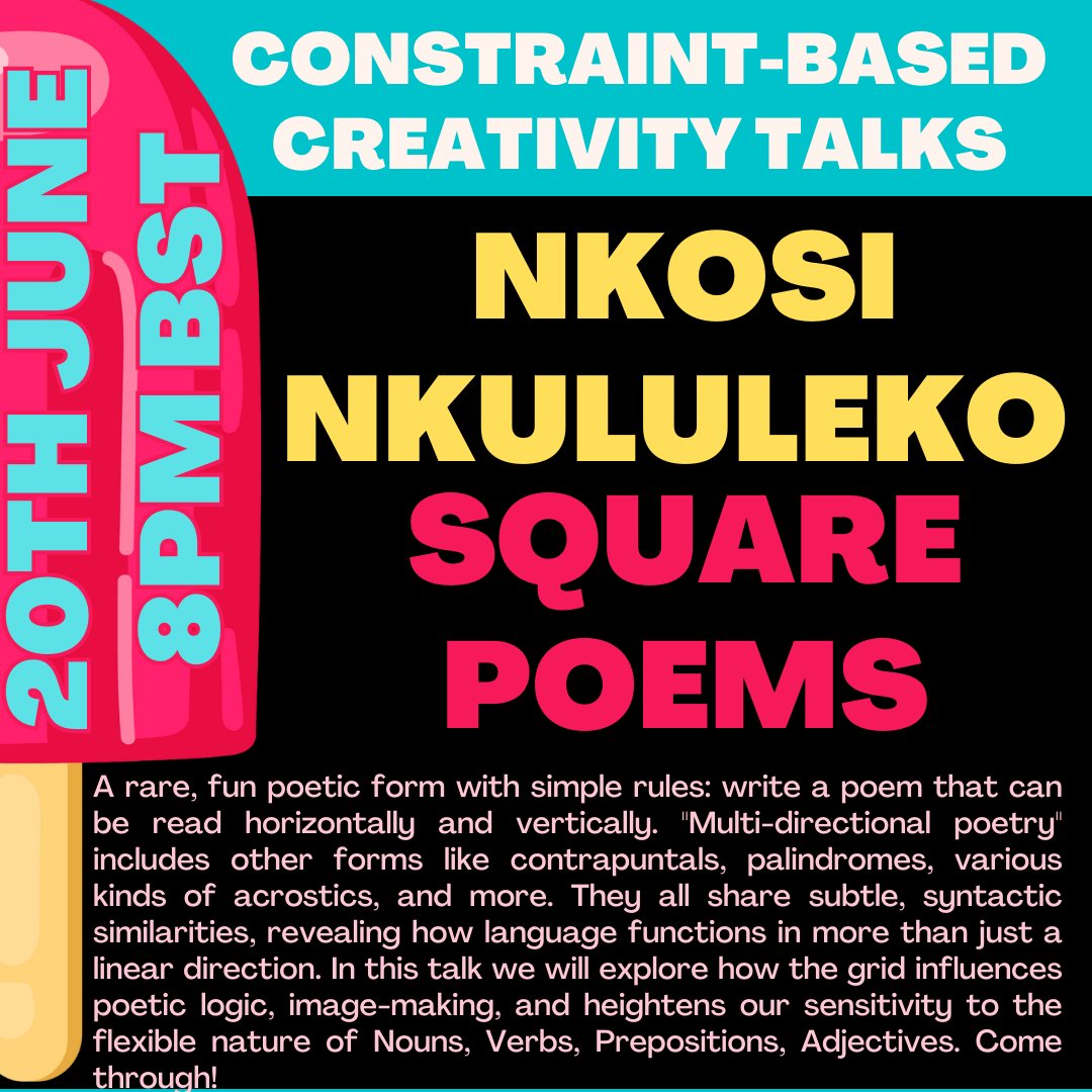 KinnesonLalor's tweet photo. The next constraint-based creativity talk on Tues 20th June at 8pm BST is @musicman_nkosi talking about Square Poems!

A rare, fun poetic form with simple rules: write a poem that can be read horizontally and vertically. https://t.co/meQ8I5Q0tZ