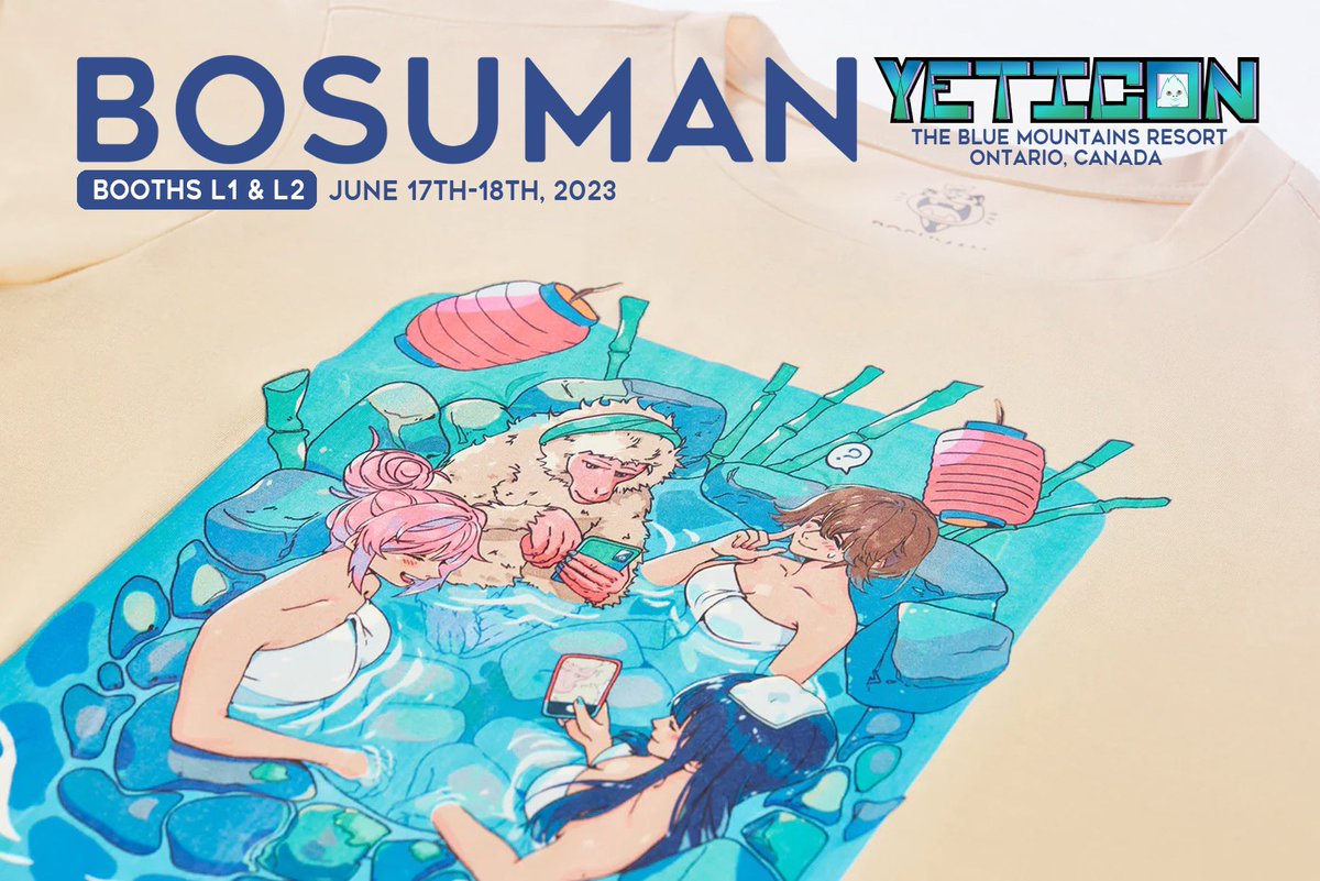 bosumanapparel's tweet photo. Vacationing at the Blue Mountains in Ontario Canada this weekend? So are we. We’ll be at Yeti Con booth L1 & L2.
-Bosuman
#yeticon #japanesestreetfashion #bosuman #animeconvention #bathhouse #hotsprings #onsen https://t.co/wmhrgY3Lzi