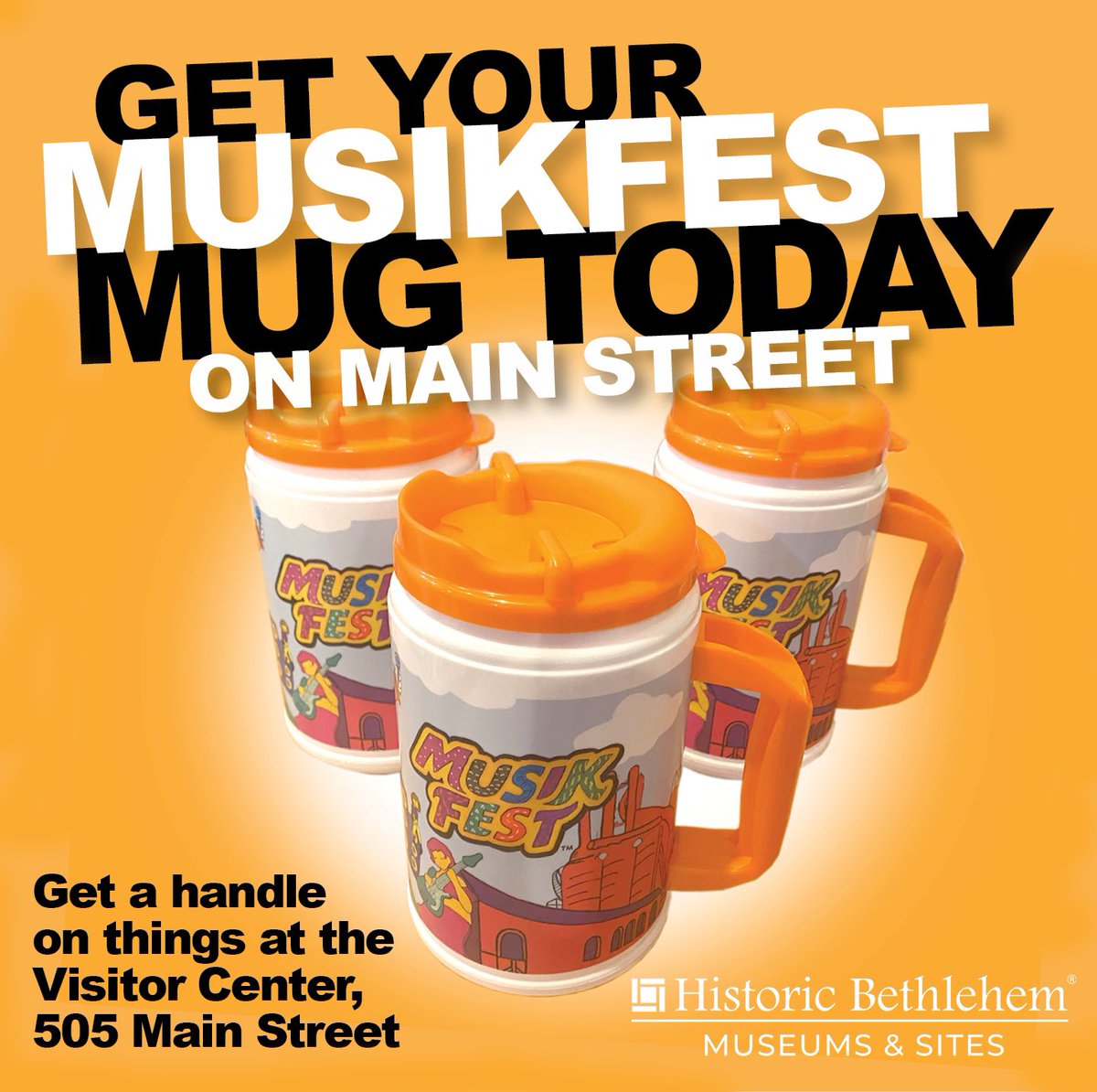 HistoricBeth's tweet photo. Start your 'Fest prep today! Pick up a few #Musikfest 2023 mugs at the Visitor Center at 505 Main Street, Bethlehem. Now available while supplies last. https://t.co/Ey2GM1CIBp https://t.co/8W6BwILXog