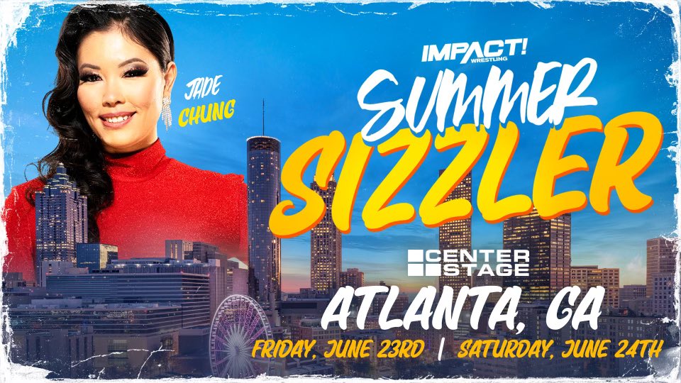 Can’t wait to see you, Atlanta!

@IMPACTWRESTLING
#SummerSizzler
June 23rd & 24th
at Center Stage

Get tickets NOW:
🎟️ ticketmaster.com/impact-wrestli…