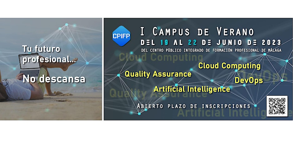 PTAMalaga's tweet photo. El @fpmalagatech de #MálagaTechPark organiza el I Campus de Verano de FP del 19 al 22/06.

‼️ Talleres prácticos impartidos por expertos de las empresas colaboradoras orientados a explicar tendencias en el campo de la #informática, como #DevOps, #Cloud, #Ciberseguridad e #IA. https://t.co/klb5kXo30T