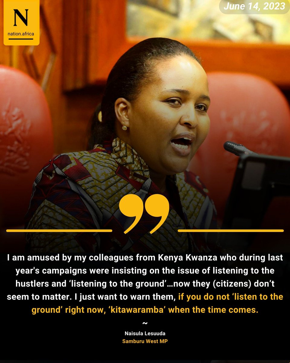 'If you do not ‘listen to the ground’ right now, ‘kitawaramba’ when the time comes.' Naisula Lesuuda, Samburu West MP