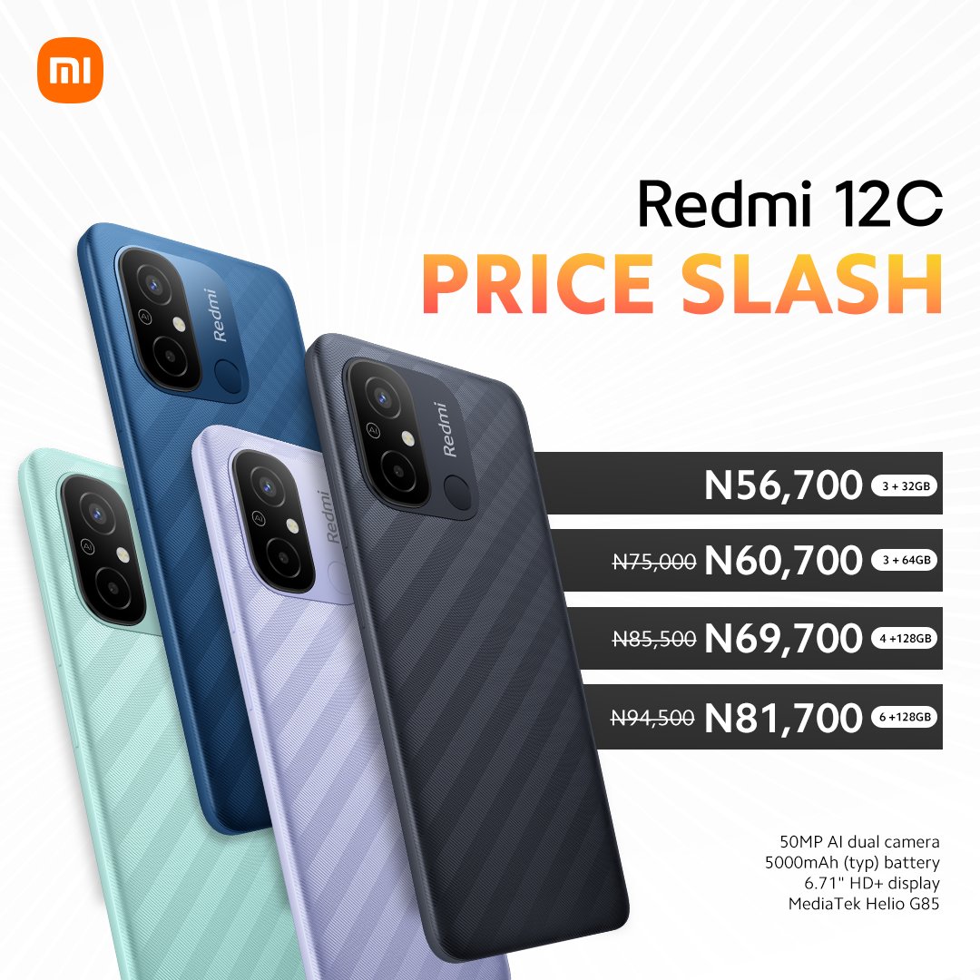 XiaomiNigeria's tweet image. 🚨Attention everyone!🚨 The price of Redmi 12C has been slashed! Get discounts of up to #15,800 off! 
3+32GB for 56,700 naira, 
3+64GB for 60,700 naira, 
4+128GB for 69,700 naira, 
6+128GB for 81,700 naira. 

Don't miss out on this amazing deal! 

#Redmi12C 
#PriceSlash