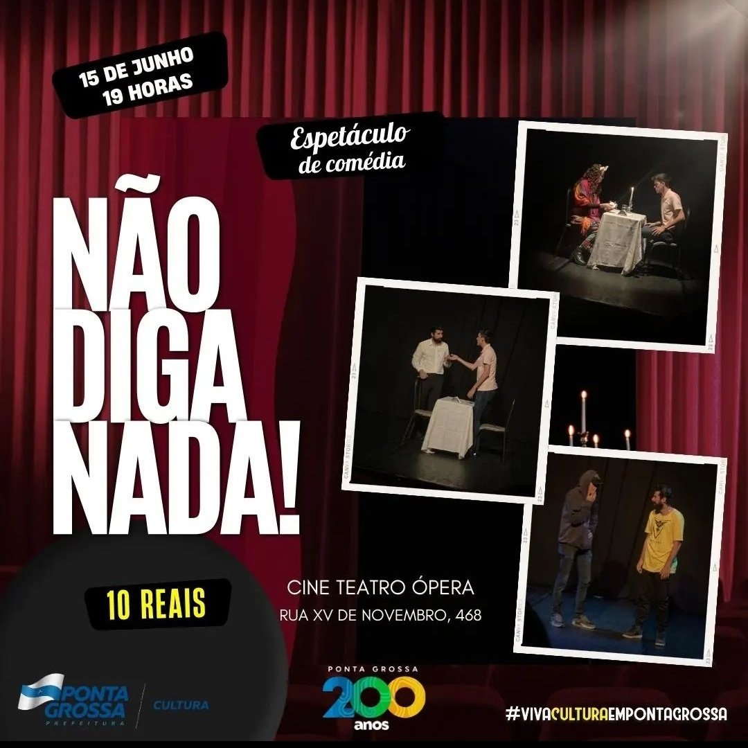 cultura__pg's tweet photo. Seguindo com o Programa Plateia essa semana, amanhã (15), sobe ao palco novamente o espetáculo "Não Diga Nada!"
#vivaculturaempontagrossa #pg200 https://t.co/vuil4MYl3h
