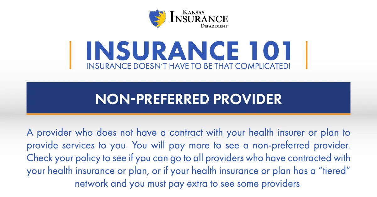 Insurance doesn't have to be that complicated! Insurance 101 – Non-Preferred Provider #ksleg #ksgov #ksins #kansas #insurance #securities