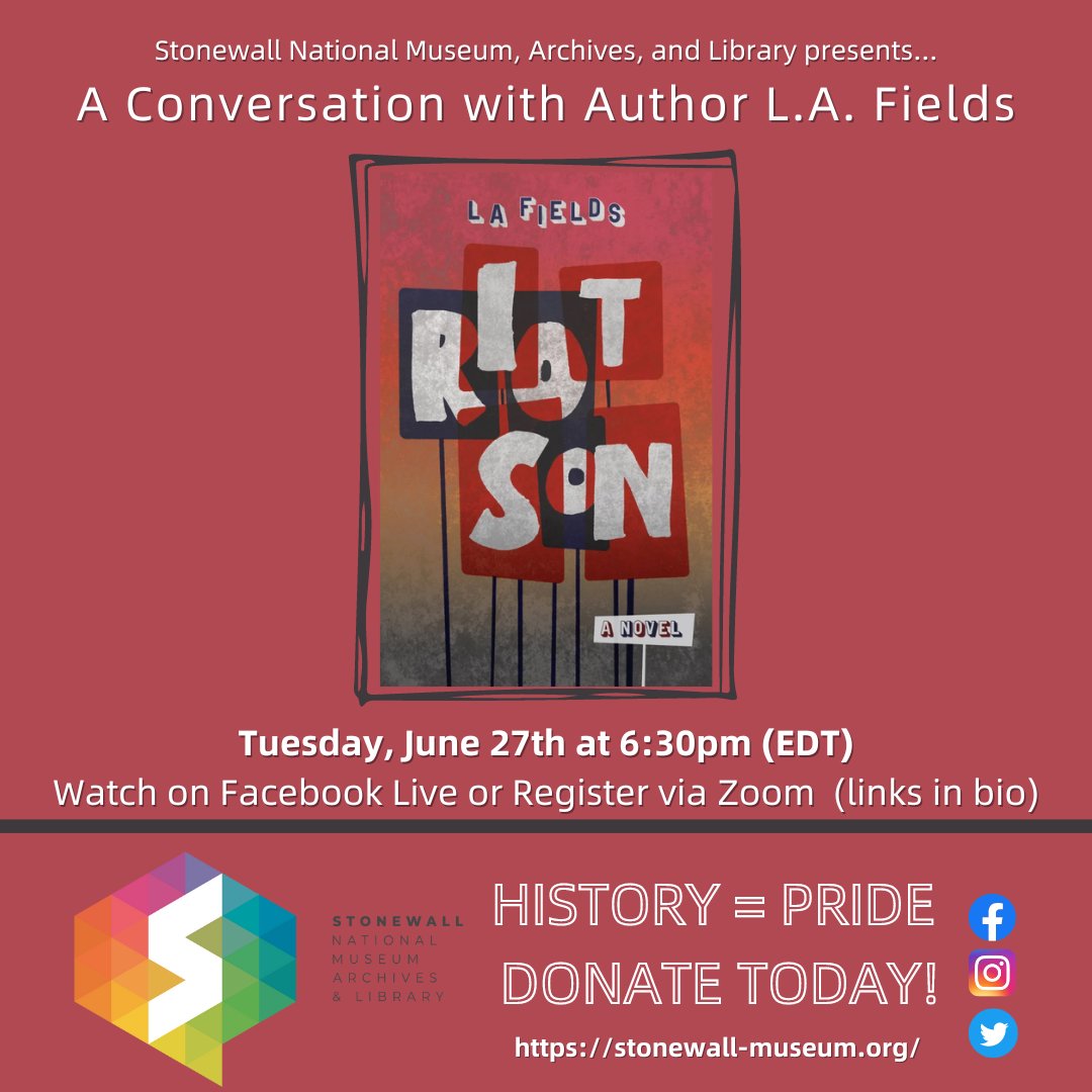 MuseumStonewall's tweet photo. Join us on June 27th for another interview by Executive Director @RKesten- this time with L.A. Fields, author of the 2023 book Riot Son! 📚📖 ✨ Watch from FB Live or with the Zoom link in our bio 🔗

#riotson #queerauthors #lgbtqwriters #queerwriters #lgbtqauthors #SNMAL https://t.co/Bb1VjP3vpo
