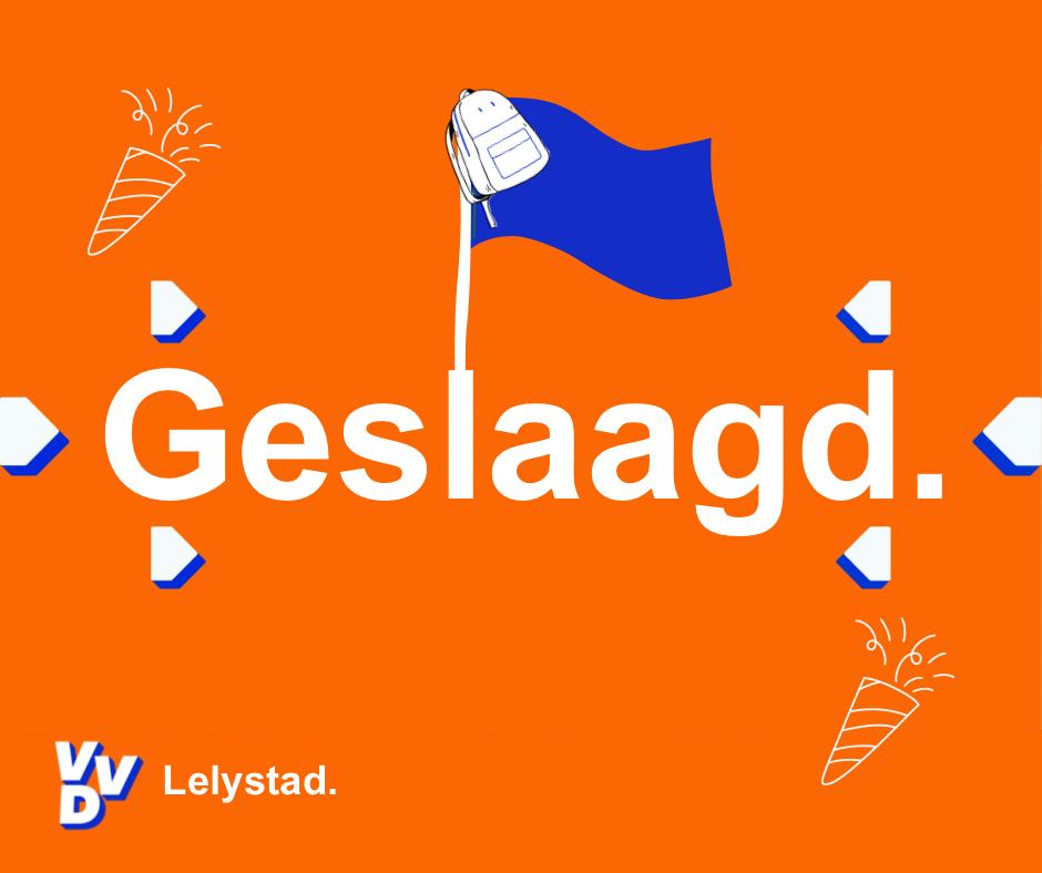 VVDLelystad's tweet photo. De uitslag van de #eindexamens is bekend! Wij feliciteren alle geslaagde #vmbo-, #havo- en #vwo-leerlingen in @gem_Lelystad van harte met hun #diploma!🥳 En voor wie nog niet #geslaagd is: veel succes bij je #herexamen! @JOVDFlevoland @PorteumOfficial @AeresLelystad @MBOLelystad https://t.co/fpJ5Tc71WS