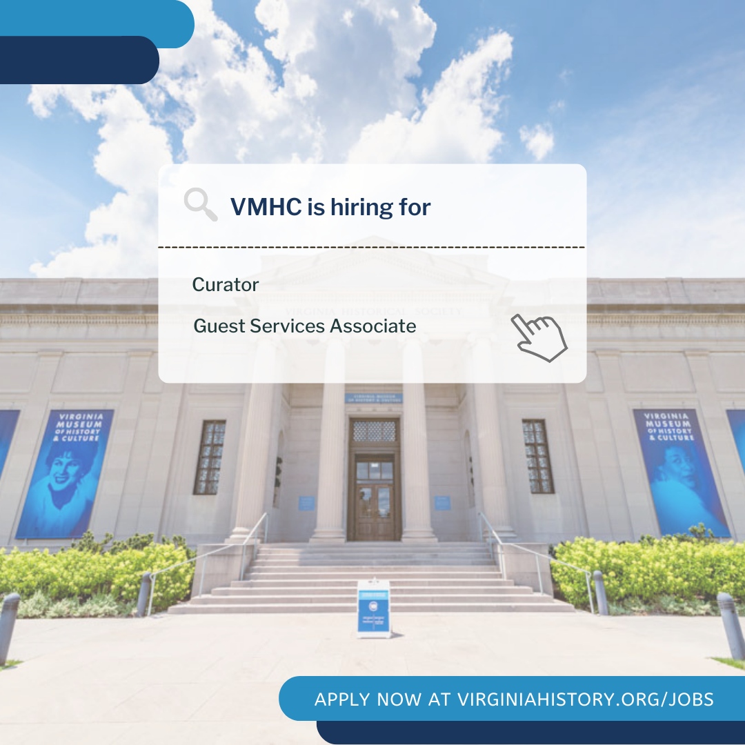 Virginia Museum of History & Culture on Twitter "We're hiring! The