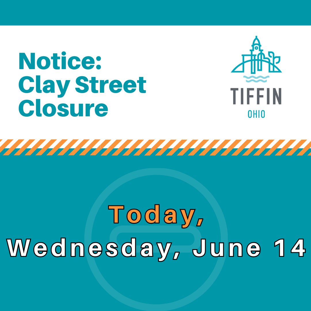 TiffinOhioGov's tweet photo. Beginning today, Clay Street will be closed between Miami and Wall while the Public Works Dept. prepares the pavement for resurfacing. https://t.co/teo5zSXXfW